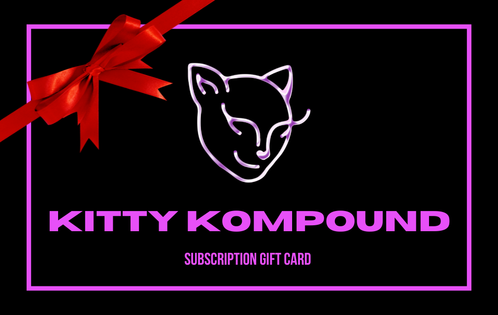 Kitty Kompound Subscription Gift Card